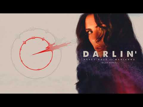 Heavy Boys feat  Marianna - Darlin' (GLUV remix)
