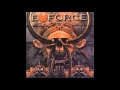 e- force- evil forces