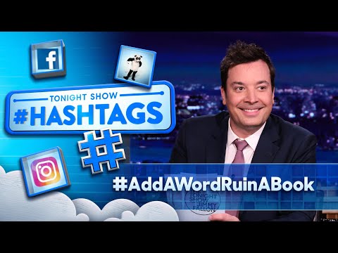 Hashtags: #AddAWordRuinABook | The Tonight Show Starring Jimmy Fallon