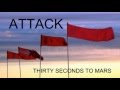 30 Seconds To Mars - Attack (Acapella) 