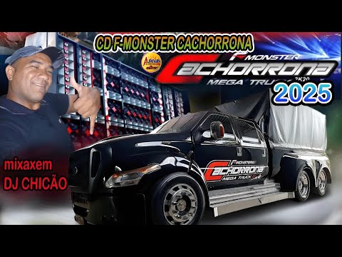 CD DJ CHICÃO VS F-MONSTER CACHORRONA MEGA TRUCK VOL. 16 2K25 February 2025