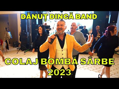 ✅ NOU 2023 ❌ DANUT DINCA BAND  👉 CEL MAI TARE COLAJ SARBE 🔥 MUZICA DE PETRECERE
