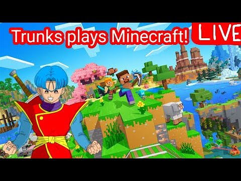 Trunks plays minecraft! part 2