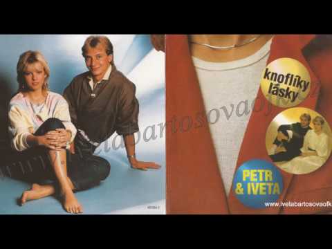 Iveta Bartošová & Petr Sepéši  - Knoflíky lásky 1985 / Společné dílo /