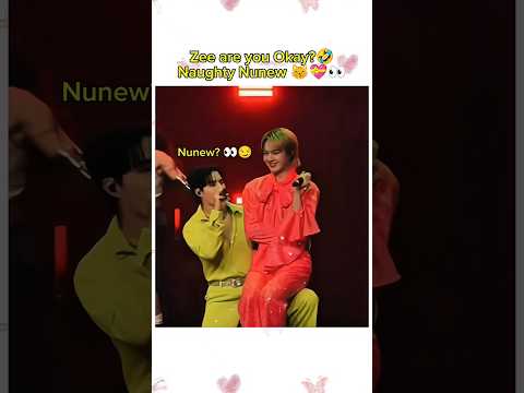 Nunew why you do that with Zee?😽💕😏🤭#bl #thaibl #zeenunew #thenextprince #shorts #fyp