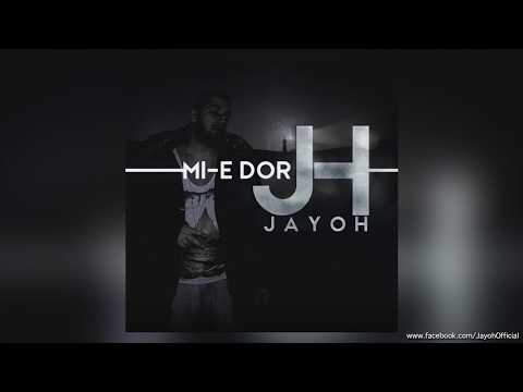 Jayoh - Mi-e Dor | Audio 2017