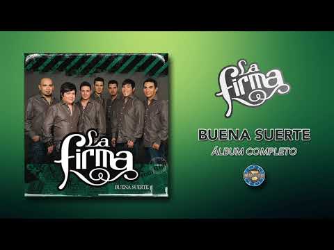 La Firma - Buena Suerte  ( Álbum Completo )