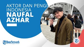 Profil Naufal Azhar Aktor dan Pengusaha Asal Indonesia