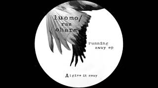 Luomo / Raz Ohara ‎– On A Runaway