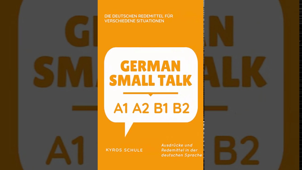 GERMAN SMALL TALK A1 A2 B1 B2