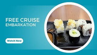 Another Free Cruise Embarkation Day