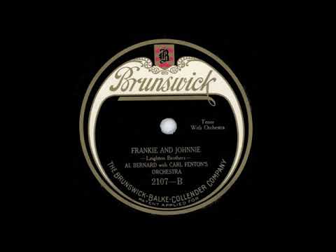 Al Bernard with Carl Fenton's Orchestra - Frankie and Johnnie (1921)