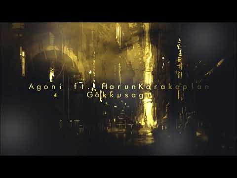 Agoni ft. Harunkarakaplan - Gökkuşağı (2018)