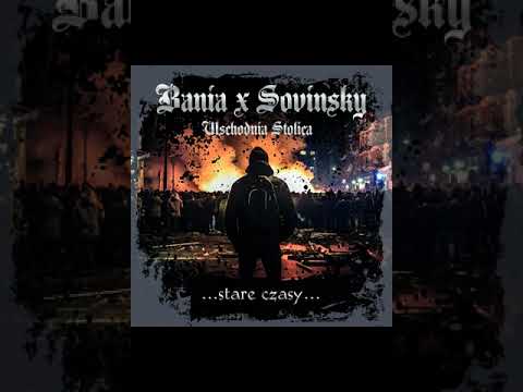 Bania x Sovinsky (Wschodnia Stolica) - Lepszy Start feat Boski Rip , Kwl prod. Kriso scratch:Dj BRKR