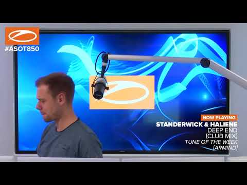 STANDERWICK & HALIENE - Deep End (Club Mix) [#ASOT850part2]
