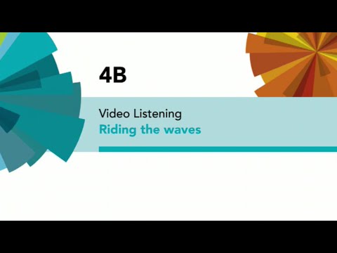 English File 4thE - Upper-Intermediate - Video Listening - 4B: Riding the waves