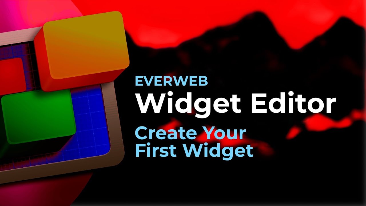 Everweb Widgets - Create Your First Widget