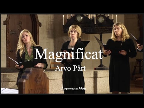 Magnificat - Arvo Pärt - Luxensemblen