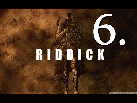 CZ Lets play Riddick - AODA : Pokusy na lidech - 6.Díl