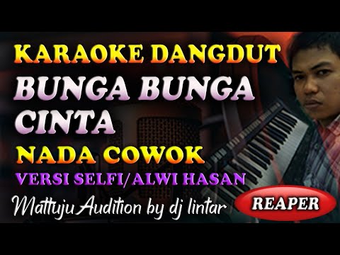 Karaoke Dangdut Bunga Bunga Cinta - Selfi DA || Nada Cowok