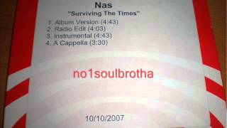 Nas &quot;Surviving The Times&quot; (Radio Edit)