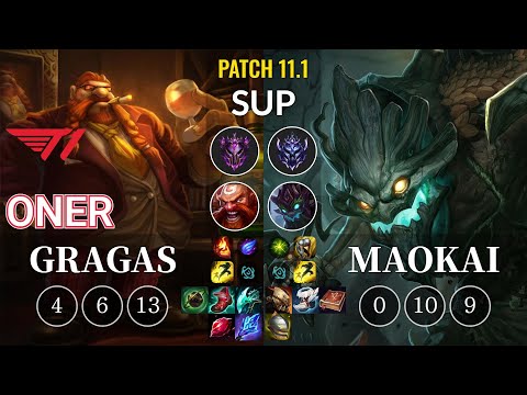T1 Oner Gragas vs Maokai Sup - KR Patch 11.1