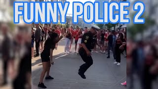 Funny Police 2