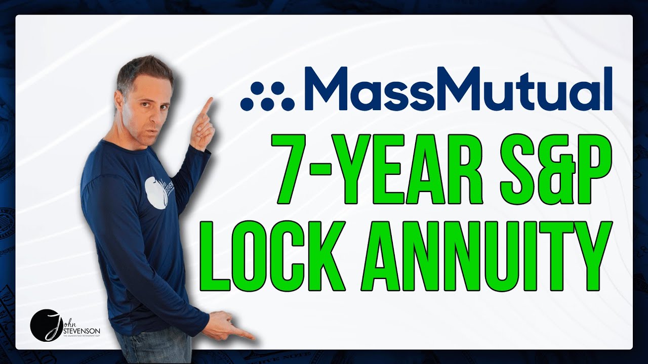 MassMutual's 7-Year S&P Lock Annuity