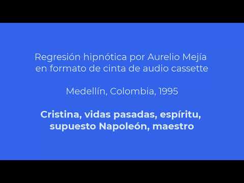 5225 Aurelio Mejia hipnosis. Cristina, vidas pasadas, espíritu, supuesto Napoleón, maestro, 1995