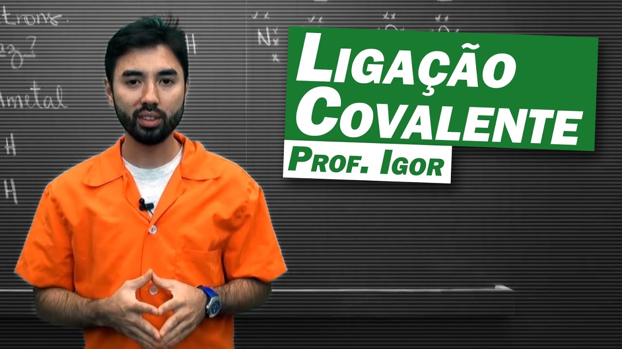Química - Ligação Covalente