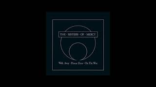Poison Door - Walk Away (Single) - The Sisters Of Mercy