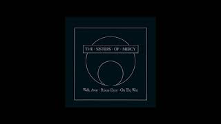 Poison Door - Walk Away (Single) - The Sisters Of Mercy