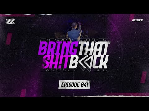 Solutio presents Bring That Shit Back // Episode 041 - Raw Hardstyle Classics