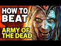How To Beat The ZOMBIE KING In ARMY OF THE DEAD