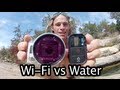Wi-Fi vs Water - GoPro Tip #80 