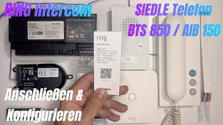 RING Intercom Anschließen & Konfigurieren mit SIEDLE BTS 850 / AIB150 Einfach erklärt