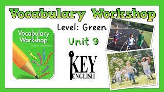 Unit 9 - Vocabulary Workshop (Level Green) 영어 어휘 연습