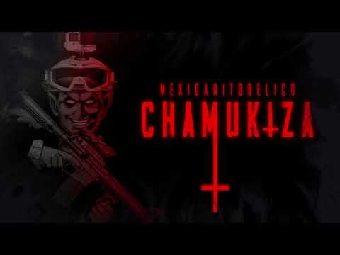 Chamukiza - MexicanitoBelico (Visualizer)