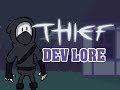 LORE -- Thief Development Lore in a Minute! 
