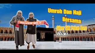 preview picture of video 'Umroh dan Haji Bersama Silver Silk Riau'
