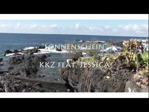 KKZ - Sonnenschein (ft. Jessica) (HQ)