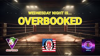 WEDNESDAY NIGHT IS OVERBOOKED...SIMULCAST!!