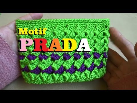 VIDEO Tutorial Tas Rajut Motif Prada Terlengkap