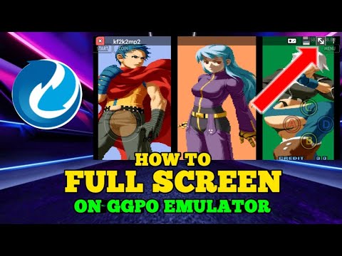 How to Get Full Screen on GGPO EMULATOR