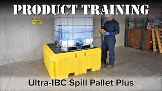 UltraTech Product Training - Ultra-IBC Spill Pallet Plus