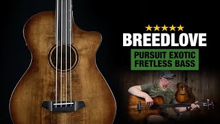 Video thumbnail for Breedlove Fretless Bass - Pursuit Exotic S Concerto Amber by Acoustic Letter