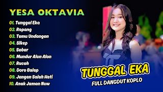 Download lagu YESA OKTAVIA - TUNGGAL EKA - ROPANG - TAMU UNDANGAN || FULL DANGDUT KOPLO 2025 mp3 Download lagu YESA OKTAVIA - TUNGGAL EKA - ROPANG - TAMU UNDANGAN || FULL DANGDUT KOPLO 2025 mp3