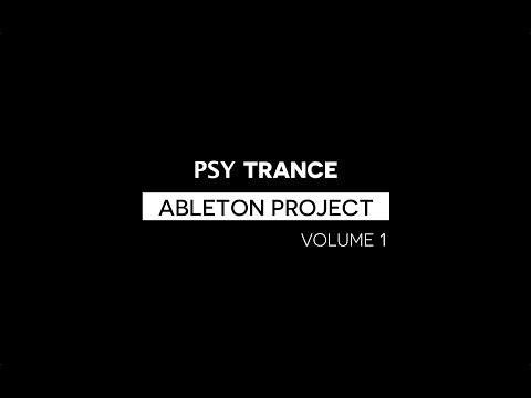 Psy Trance Ableton Live Project vol.1 (James Dymond Style)