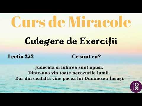 Curs de Miracole - Lecția 352