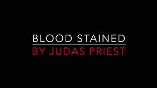 JUDAS PRIEST - BLOOD STAINED (1997) LYRICS